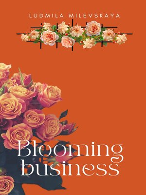 cover image of Blooming business